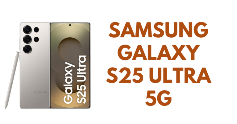 Samsung Galaxy S25 Ultra 5G – सैमसंग ने मचाई मार्किट में धूम नया मोबाइल लांच